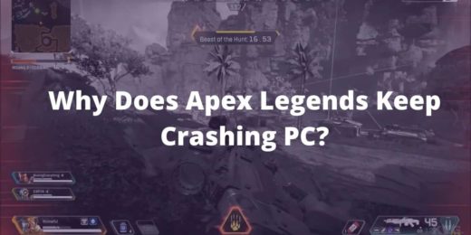 Why Does Apex Legends Keep Crashing PCs? Easy Solution