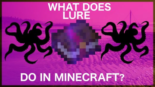 What does Lure Enchantment Do in Minecraft?