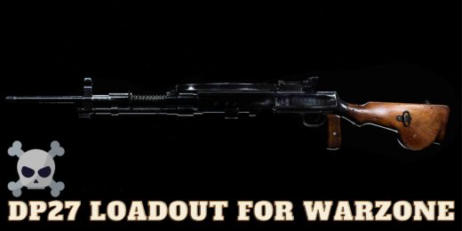 Special DP27 Loadout for Call of Duty: Warzone