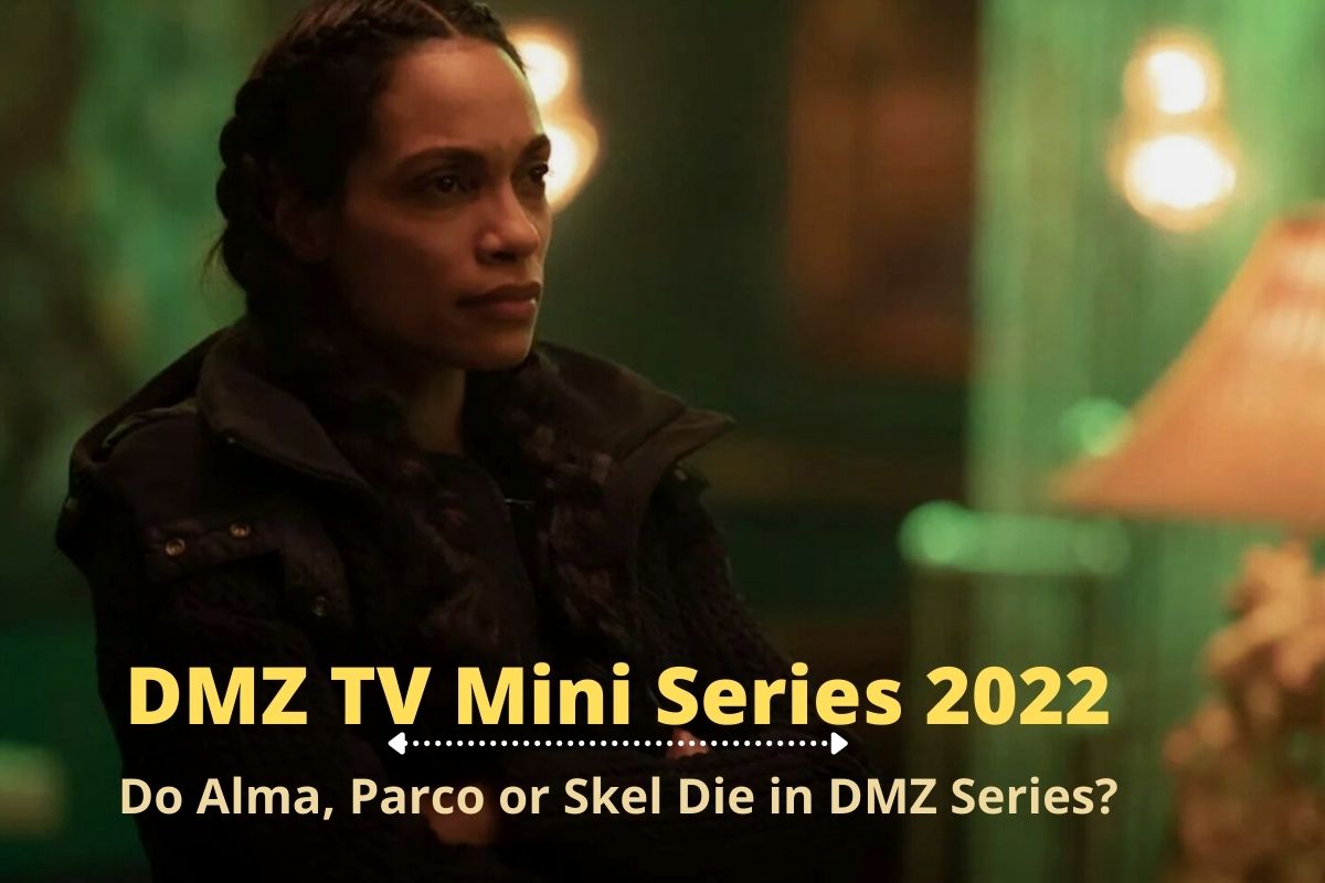 DMZ TV Mini Series 2022: Do Alma, Parco or Skel Die in DMZ Series?